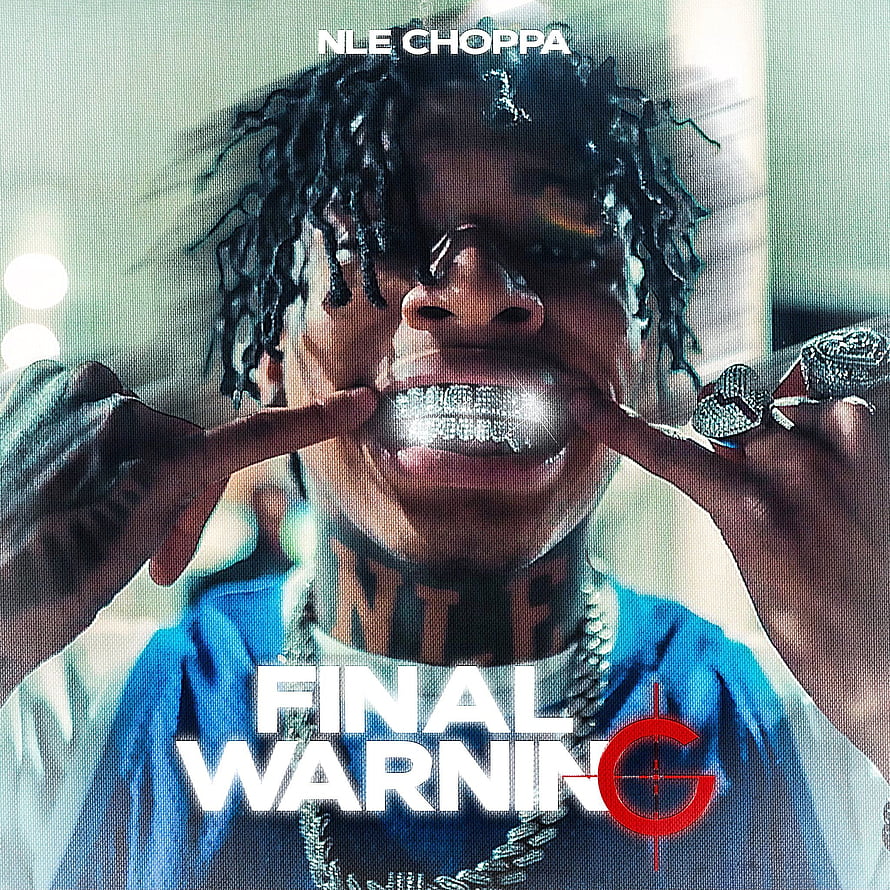 NLE Choppa Final Warning Album Cover Artwork HD phone wallpaper