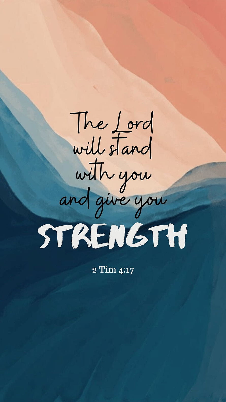 2 Timothy 4:17 Bible Verse on Watercolor Background with Strength Message HD phone wallpaper