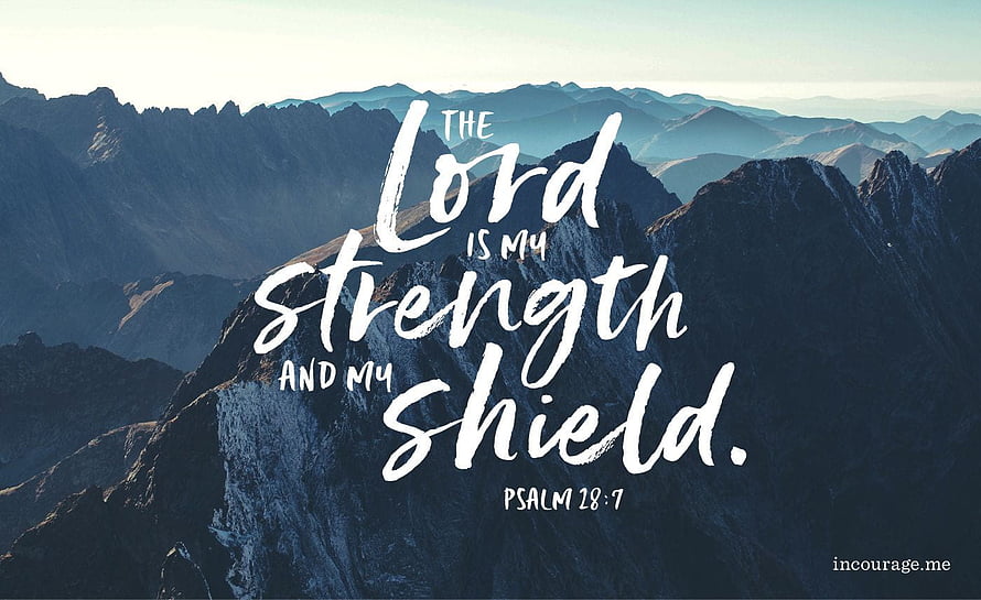 Psalm 28:7 The Lord Is My Strength And My Shield Over Majestic Mountain Peaks HD wallpaper