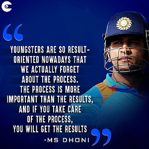 MS Dhoni Cricket Leadership Quote on Process and Results HD phone wallpaper