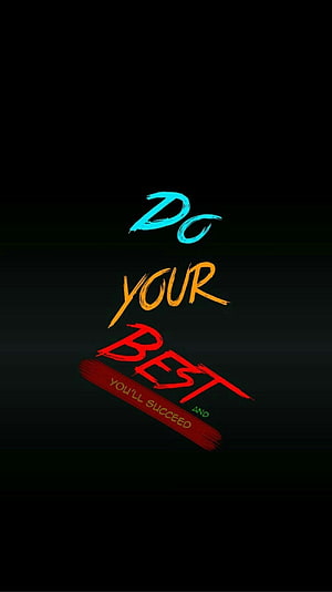Do Your Best And You'll Succeed Motivational Quote on Dark Background HD phone wallpaper