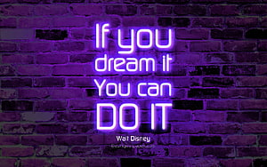 Walt Disney Dream It Do It Neon Sign on Purple Brick Wall HD wallpaper