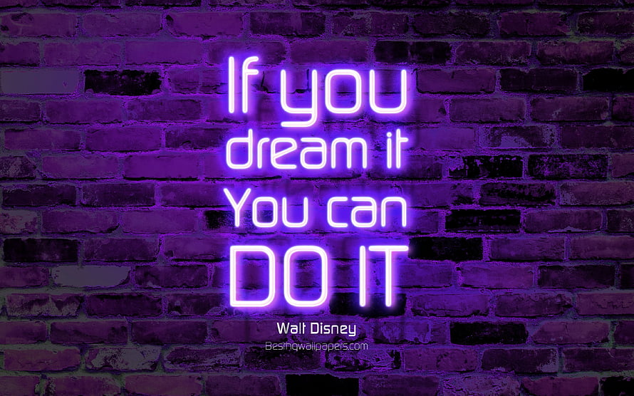 Walt Disney Dream It Do It Neon Sign on Purple Brick Wall HD wallpaper
