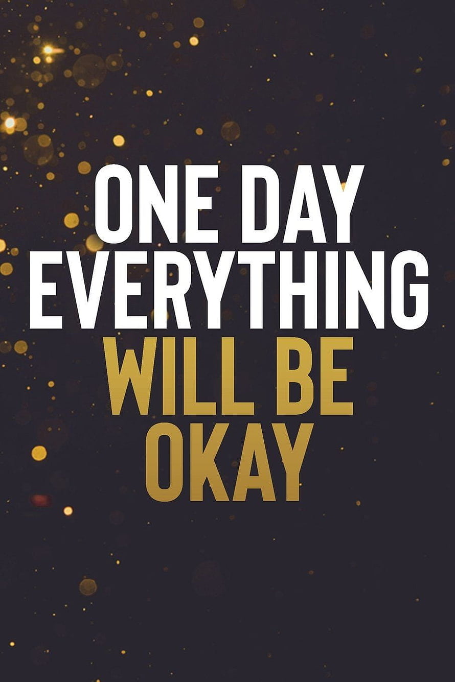 Inspirational Quote Design: One Day Everything Will Be Okay on Dark Background with Gold Sparkles HD phone wallpaper