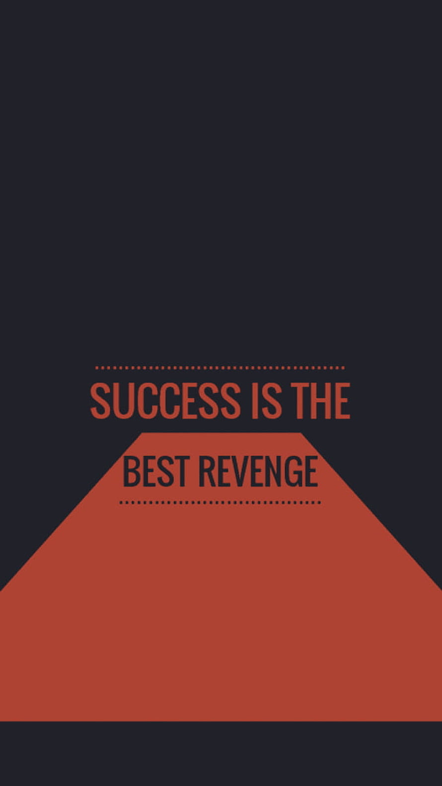 Minimalist Motivational Quote Design Featuring Success Is The Best Revenge Text on Dark Background HD phone wallpaper