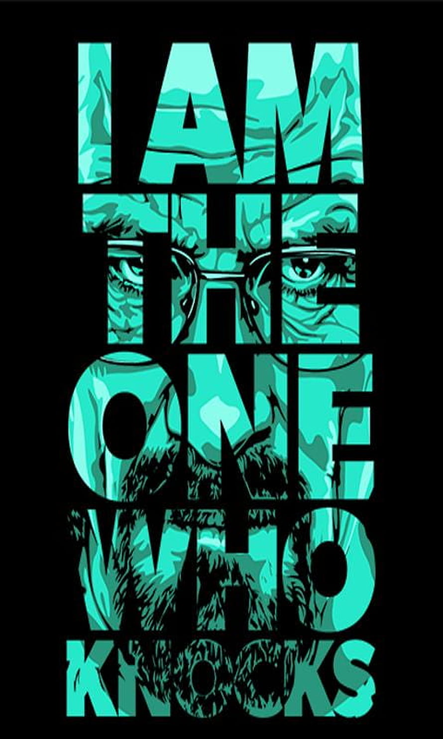 Breaking Bad I Am The One Who Knocks Typography Poster HD phone wallpaper