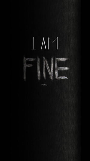 I Am Fine Text Art on Dark Textured Background with Subtle Thanks Message HD phone wallpaper