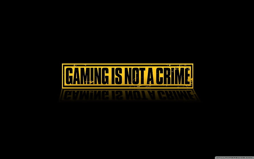 Gaming Is Not A Crime Bold Yellow Text on Black Background HD wallpaper