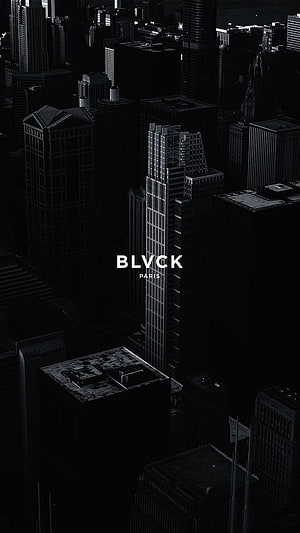 BLVCK Paris Dark Aerial Cityscape Wallpaper with Monochrome Skyscrapers HD phone wallpaper