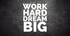 Work Hard Dream Big Motivational Quote on Dark Textured Concrete Wall HD wallpaper