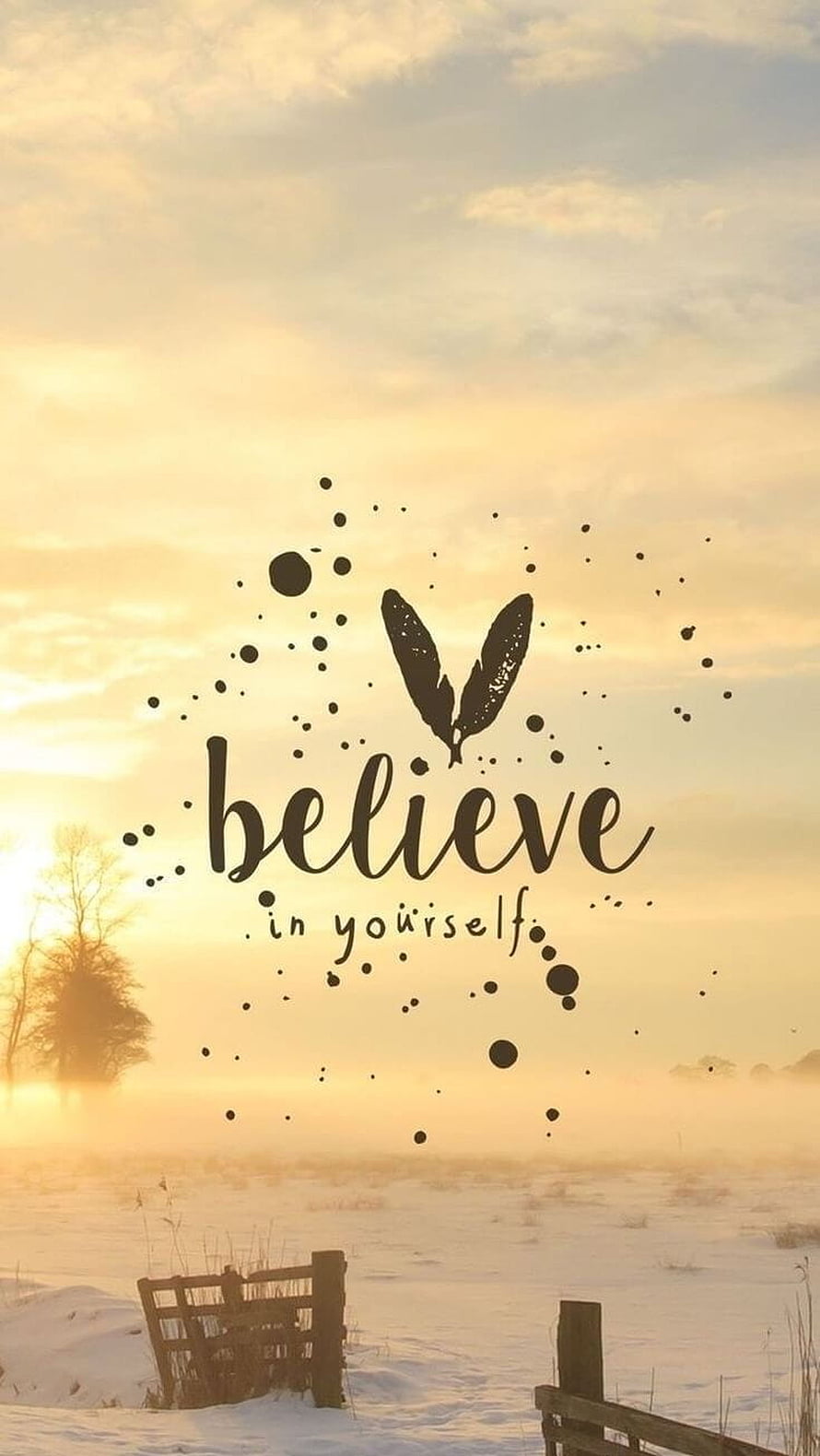 Believe in Yourself Inspirational Quote Over Snowy Sunrise Landscape HD phone wallpaper