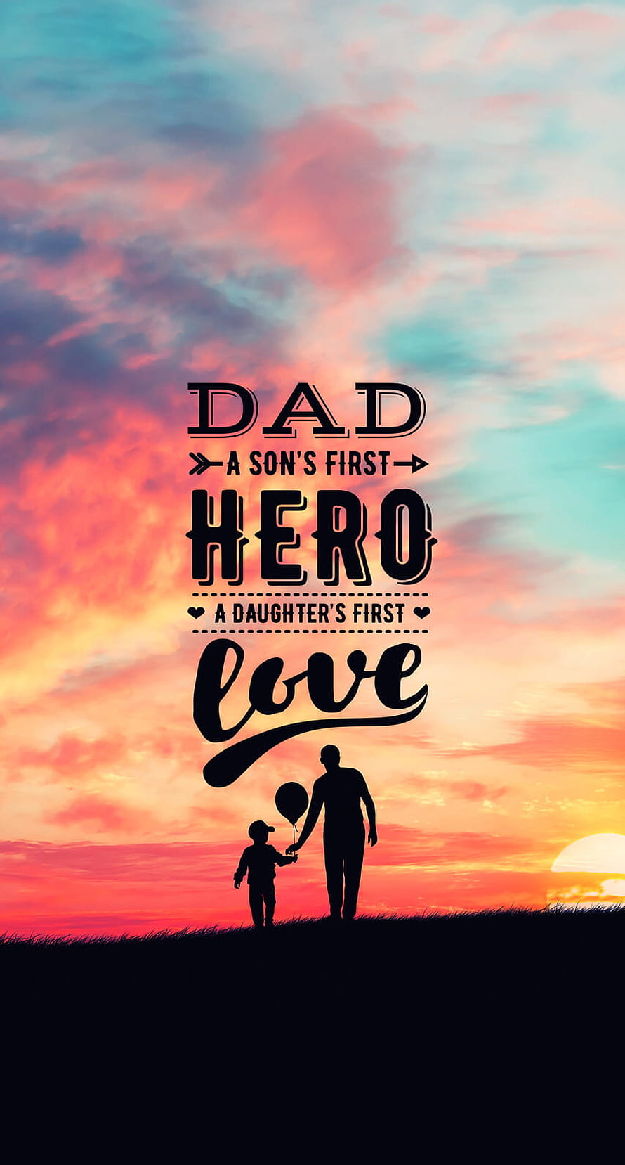 Father and Child Silhouette at Sunset with Inspirational Typography HD phone wallpaper