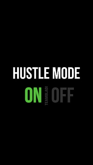 Hustle Mode On Minimalist Motivational Quote Wallpaper HD phone wallpaper