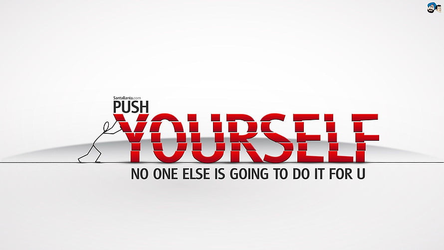 Push Yourself Motivational Quote With Stick Figure Illustration HD wallpaper