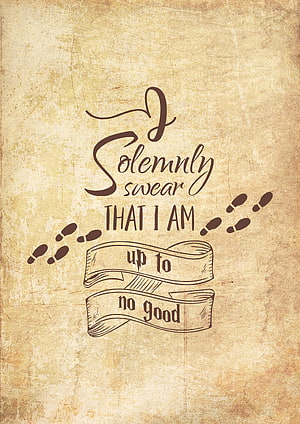 I Solemnly Swear That I Am Up To No Good Vintage Typography Art HD phone wallpaper