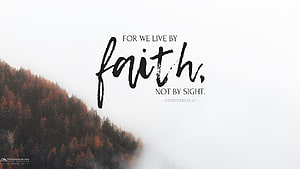Misty Forest Hillside with Handwritten Faith Bible Verse Typography HD wallpaper