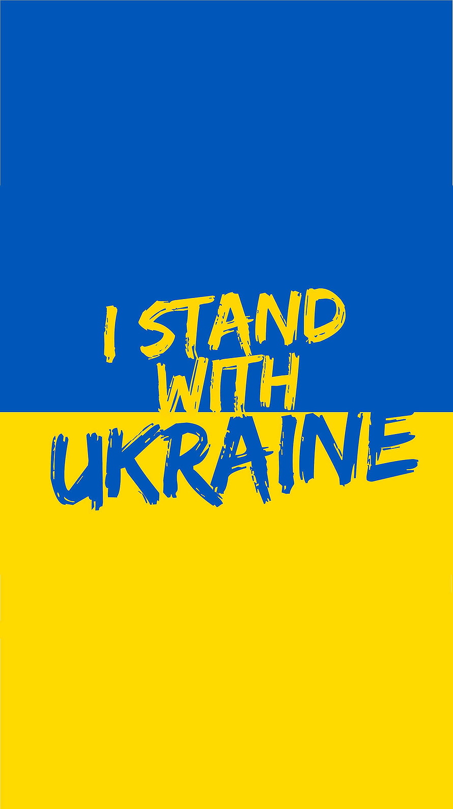 I Stand With Ukraine Solidarity Message on Blue and Yellow Flag Background HD phone wallpaper
