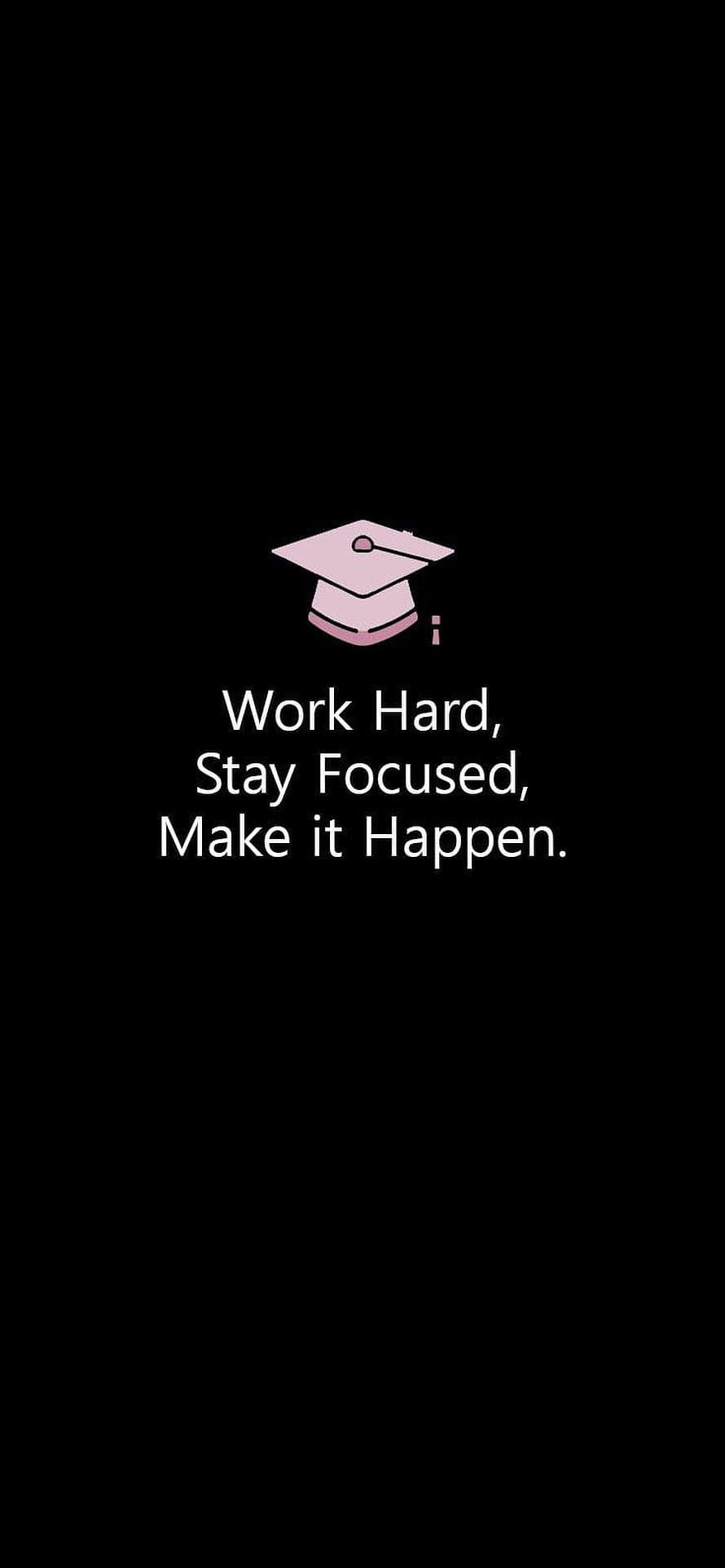 Minimalist Graduation Cap Icon with Motivational Study Quote on Black Background HD phone wallpaper