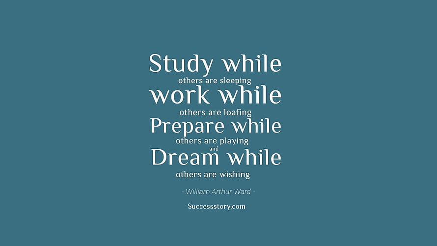 William Arthur Ward Study and Work Quote on Teal Background HD wallpaper