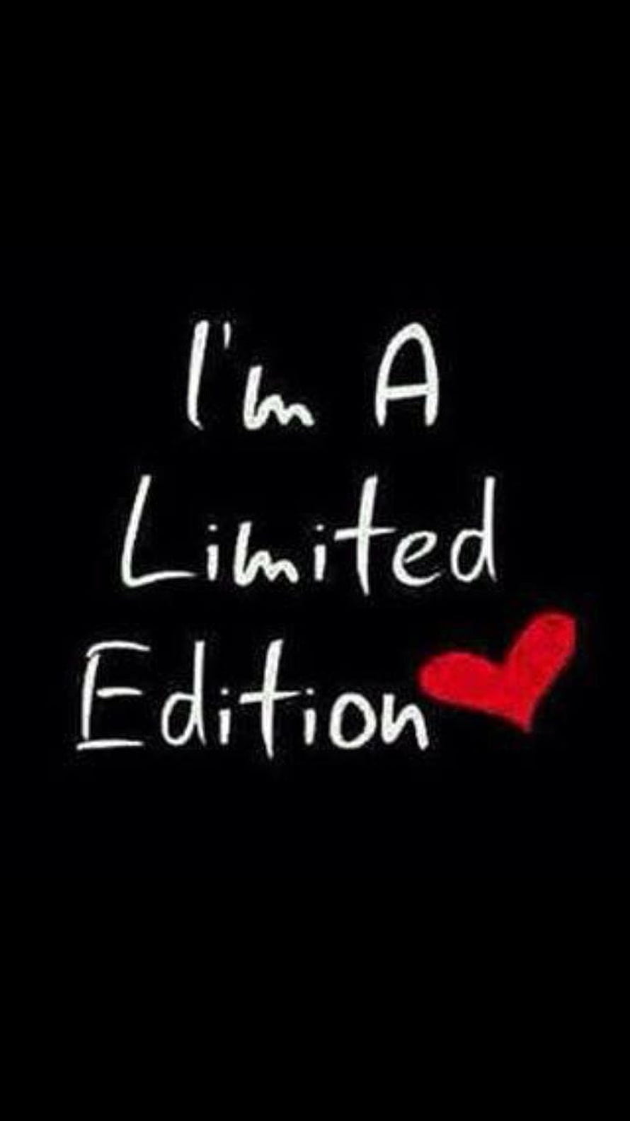 I'm A Limited Edition Handwritten Quote With Red Heart On Black Background HD phone wallpaper