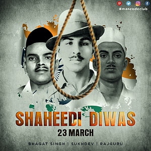Shaheed Diwas Memorial Poster Honoring Bhagat Singh Sukhdev and Rajguru HD phone wallpaper