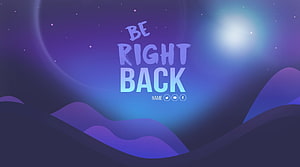 Be Right Back Stream Overlay with Night Sky and Rolling Hills HD wallpaper