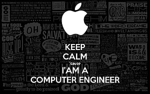 Keep Calm I Am A Computer Engineer Apple Logo Typography Wallpaper HD wallpaper