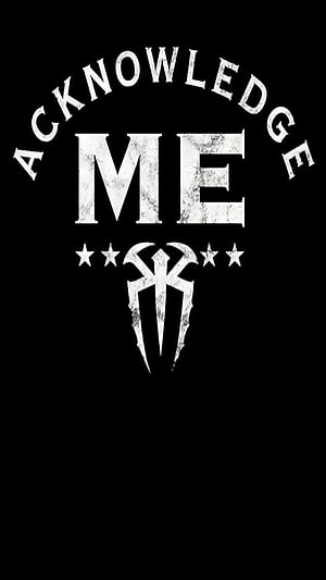 Roman Reigns Acknowledge Me Logo with Tribal Symbol and Stars on Black Background HD phone wallpaper